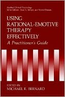 Book Using Rational-Emotive Therapy Effectively: A Practitioner's Guide (Nato Science Series B:) free