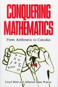 Book Conquering Mathematics: From Arithmetic to Calculus free