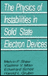 Book The Physics of Instabilities in Solid State Electron Devices free