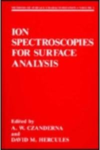Book Ion Spectroscopies For Surface Analysis (methods Of Surface Characterization) free