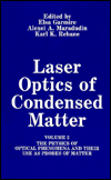 Book Laser Optics of Condensed Matter Vol. 2 : Physics of Optical Phenomena and Their Use As Probes of Matter free
