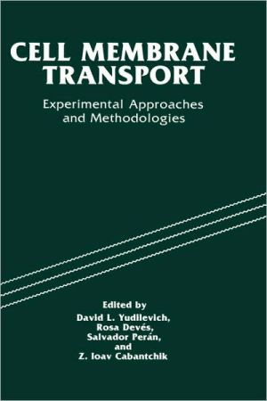 Book Cell Membrane Transport: Experimental Approaches and Methodologies free