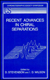 Book Recent Advances In Chiral Separations (the Chromatographic Society Symposium Series) free