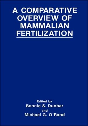 Book A Comparative Overview of Mammalian Fertilization free