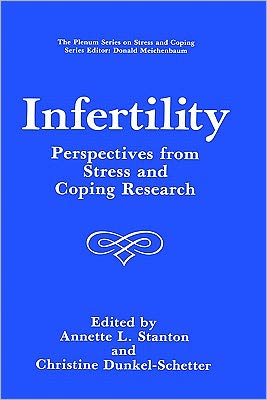 Book Infertility: Perspectives from Stress and Coping Research (Springer Series on Stress and Coping) free