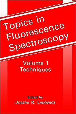 Book Topics In Fluorescence Spectroscopy, Vol. 1: Techniques free