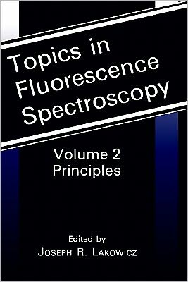 Book Topics in Fluorescence Spectroscopy, Vol. 2: Principles free