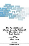 Book The Application of Charge Density Research to Chemistry and Drug Design (NATO Science Series B:, 250) free