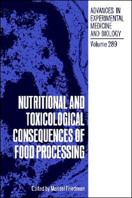 Book Nutritional And Toxicological Consequences Of Food Processing free