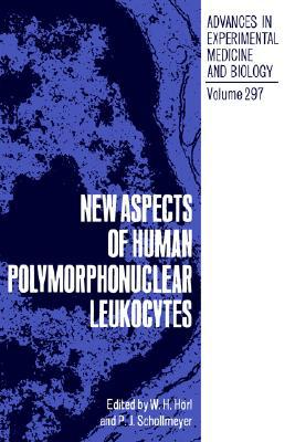 Book New Aspects Of Human Polymorphonuclear Leukocytes (advances In Experimental Medicine And Biology) free