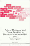 Book Role of Melatonin and Pineal Peptides in Neuroimmunomodulation (Nato Science Series: A:) free