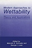 Book Modern Approaches to Wettability: Theory and Applications free