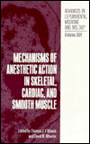 Book Mechanisms Of Anesthetic Action In Skeletal, Cardiac, And Smooth Muscle free