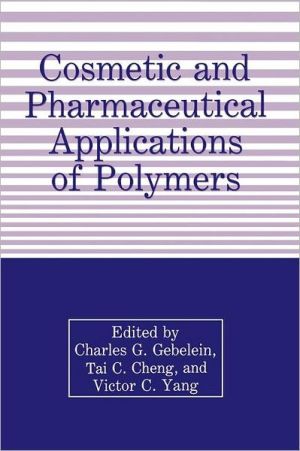 Book Cosmetic And Pharmaceutical Applications Of Polymers free