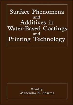 Book Surface Phenomena and Additives in Water-Based Coatings and Printing Technology free