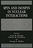 Book Spin and Isospin in Nuclear Interactions free