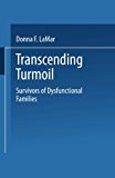 Book Transcending Turmoil: Survivors of Dysfunctional Families free