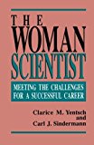 Book The Woman Scientist: Meeting the Challenges for a Successful Career free