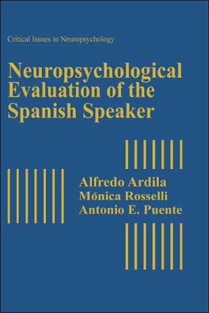 Book Neuropsychological Evaluation of the Spanish Speaker (Critical Issues in Neuropsychology) free