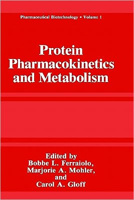 Book Protein Pharmacokinetics And Metabolism (pharmaceutical Biotechnology) free