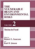 Book The Vulnerable Brain And Environmental Risks free