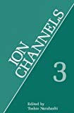 Book Ion Channels: Volume 3 (Ion Channels, 3) free