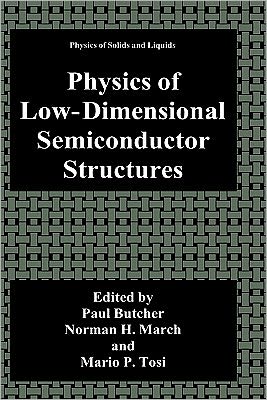 Book Physics of Low-Dimensional Semiconductor Structures (Physics of Solids and Liquids) free