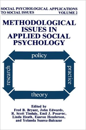 Book Methodological Issues in Applied Social Psychology (Social Psychological Applications To Social Issues, 2) free