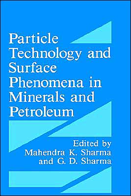 Book Particle Technology And Surface Phenomena In Minerals And Petroleum free