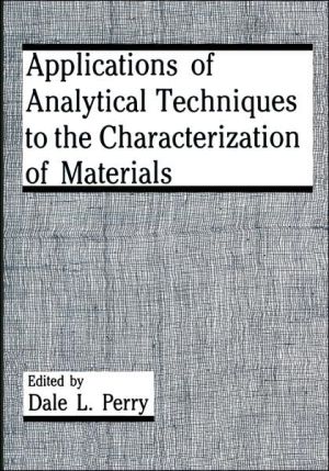 Book Applications of Analytical Techniques to the Characterization of Materials free