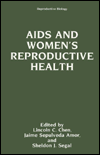 Book Aids And Women's Reproductive Health: Proceedings Of An International Workshop Held In Bellagio, Italy, October 29-november 2, 1990 free