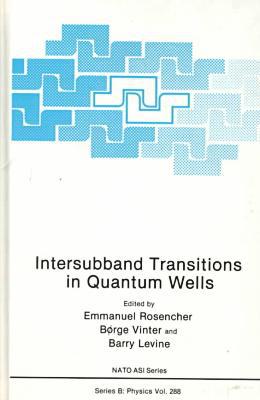 Book Intersubband Transitions in Quantum Wells (NATO Science Series B: Physics) free
