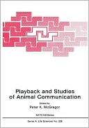 Book Playback and Studies of Animal Communication (Nato Science Series A:, 228) free