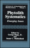 Book Phytolith Systematics: Emerging Issues (Advances in Archaeological and Museum Science, 1) free