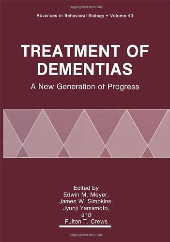 Book Treatment of Dementias: A New Generation of Progress (Advances in Behavioral Biology) free
