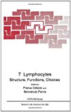 Book T Lymphocytes: Structure, Function, Choices (nato Science Series: A:) free