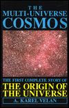 Book The Multi-Universe Cosmos: The First Complete Story of the Origin of the Universe free