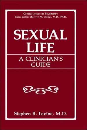 Book Sexual Life: A Clinician’s Guide (Critical Issues in Psychiatry) free