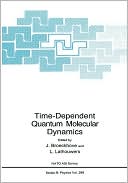 Book Time-Dependent Quantum Molecular Dynamics (Nato Science Series B: (299)) free
