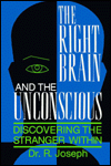 Book The Right Brain and the Unconscious: Discovering the Stranger Within free