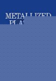 Book Metallized Plastics 3: Fundamental and Applied Aspects free