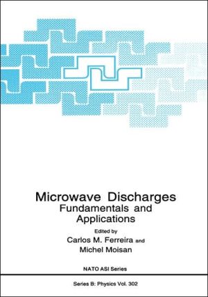 Book Microwave Discharges: Fundamentals and Applications (Nato Science Series B:, 302) free