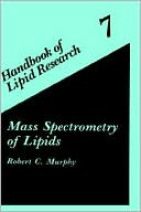 Book Mass Spectrometry of Lipids (Handbook of Lipid Research, 7) free
