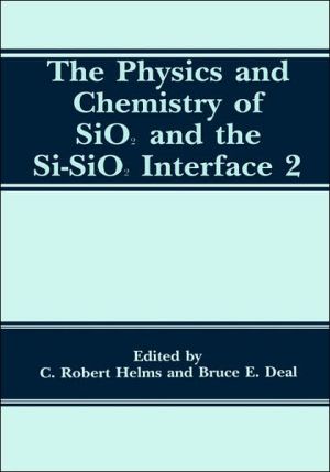 Book The Physics and Chemistry of SiO2 and the Si-SiO2 Interface 2 free