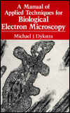 Book A Manual of Applied Techniques for Biological Electron Microscopy free