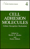 Book Cell Adhesion Molecules: Cellular Recognition Mechanisms (Pezcoller Foundation Symposia) free