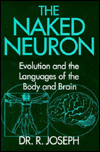Book The Naked Neuron: Evolution and the Languages of the Body and Brain free