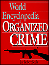 Book World Encyclopedia Of Organized Crime free
