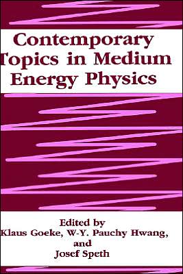Book Contemporary Topics in Medium Energy Physics (Fundamental and Applied Catalysis) free