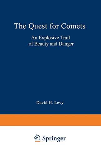 Book The Quest for Comets: An Explosive Trail of Beauty and Danger free